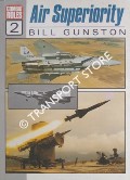 Air Superiority by GUNSTON, Bill